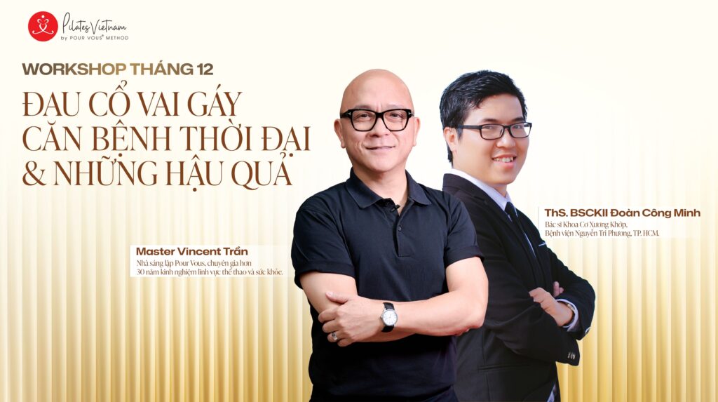 Workshop về vấn đề cổ vai gáy kết hợp giữa chuyên gia y khoa và tập luyện do Pour Vous tổ chức